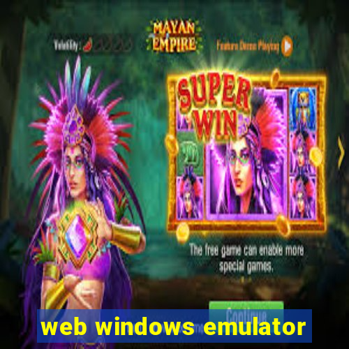 web windows emulator